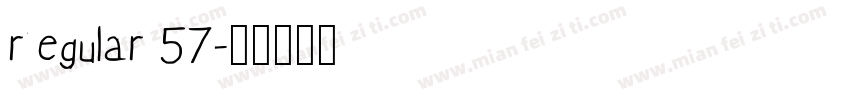 regular 57字体转换